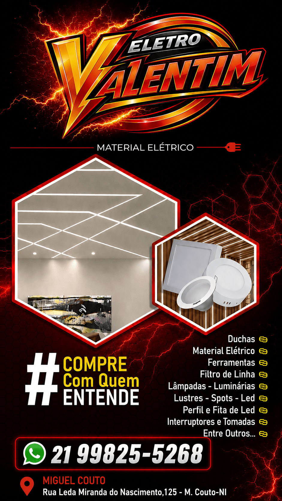 Eletro Valentim miguel couto. loja de iluminação em miguel couto, loja de materiais elétricos em miguel couto, loja de iluminação em miguel couto